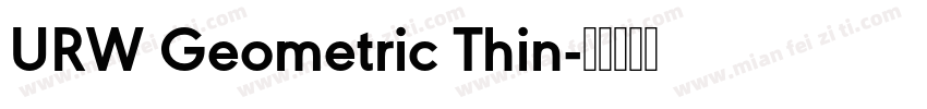 URW Geometric Thin字体转换